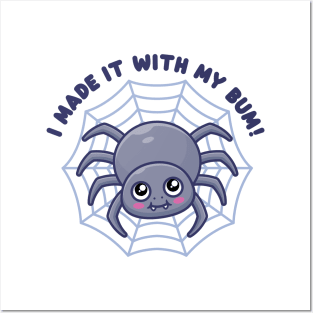 Cute spider - I made it with my bum! (on light colors) Posters and Art